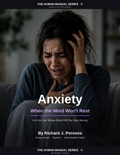 Anxiety — When the Mind Won't Rest