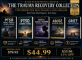 The Trauma Recovery Collection: 5 PDF eBooks for PTSD, Abuse, Sexual Trauma & Grief